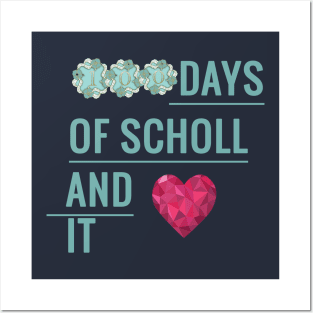 100 Days of School and Loving It shirt , girls and boys Posters and Art